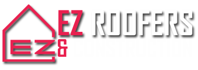 EZ Roofers & Construction